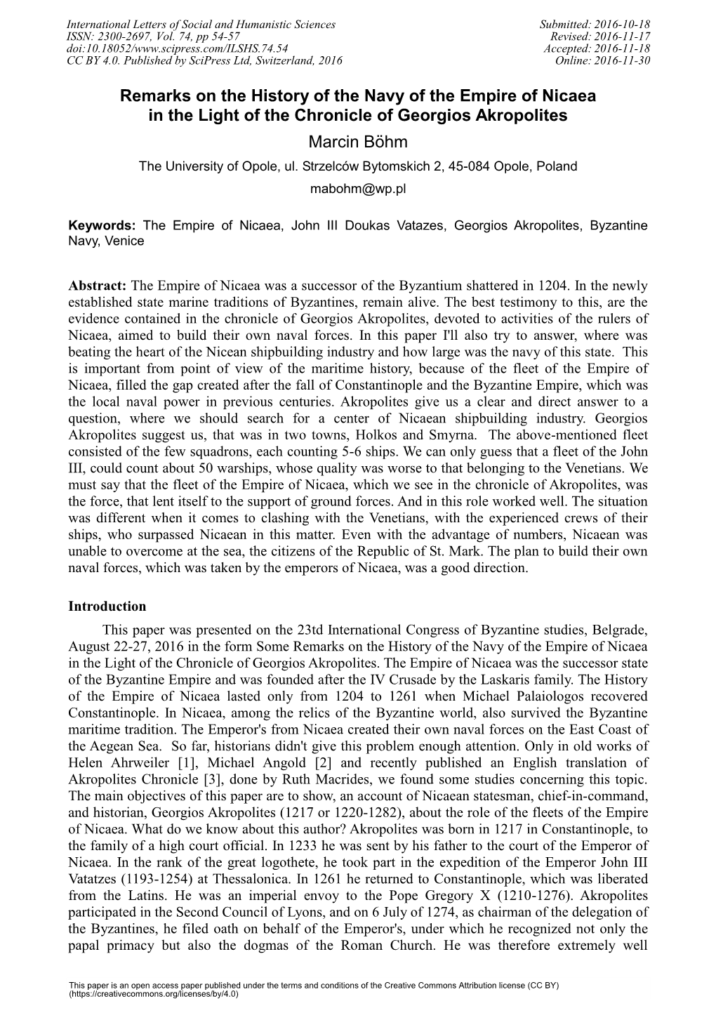 Remarks on the History of the Navy of the Empire of Nicaea in the Light of the Chronicle of Georgios Akropolites Marcin Böhm the University of Opole, Ul