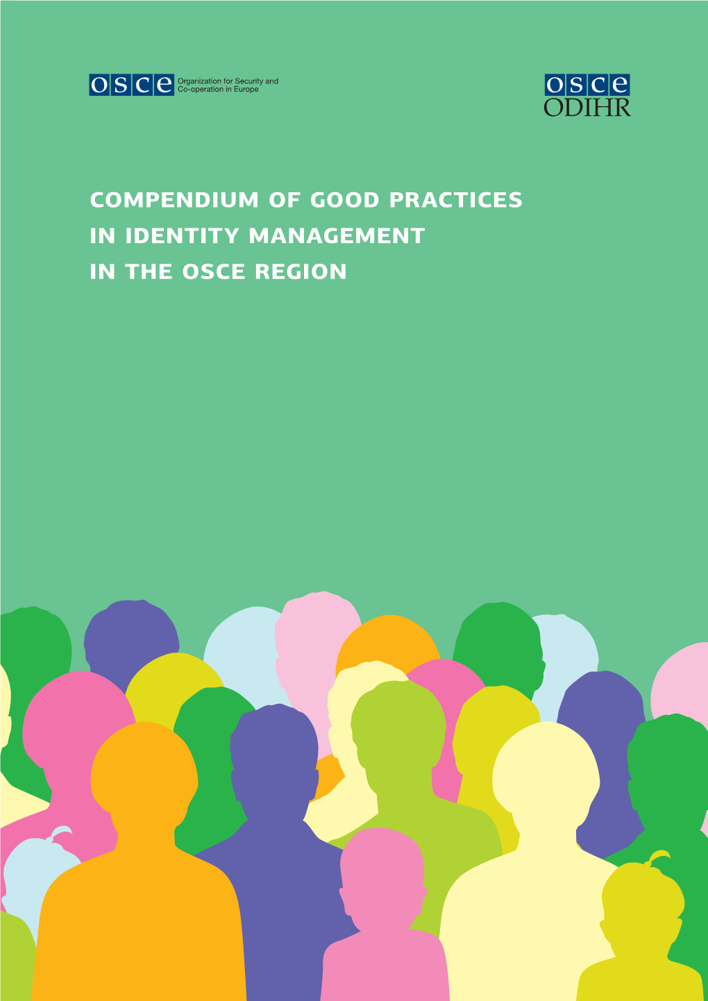 Compendium of Good Practices in Identity Management in the Osce
