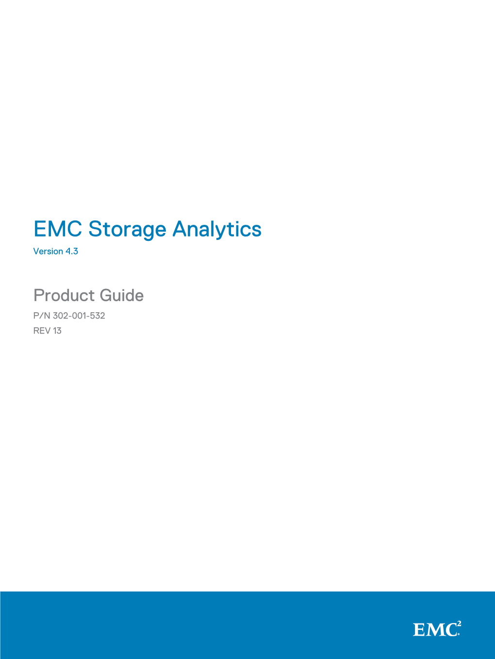 EMC Storage Analytics 4.3 Product Guide CONTENTS