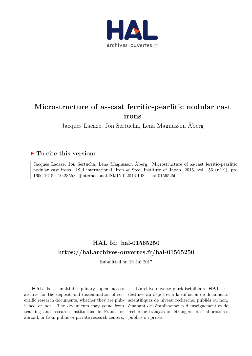 Microstructure of As-Cast Ferritic-Pearlitic Nodular Cast Irons Jacques Lacaze, Jon Sertucha, Lena Magnusson Åberg