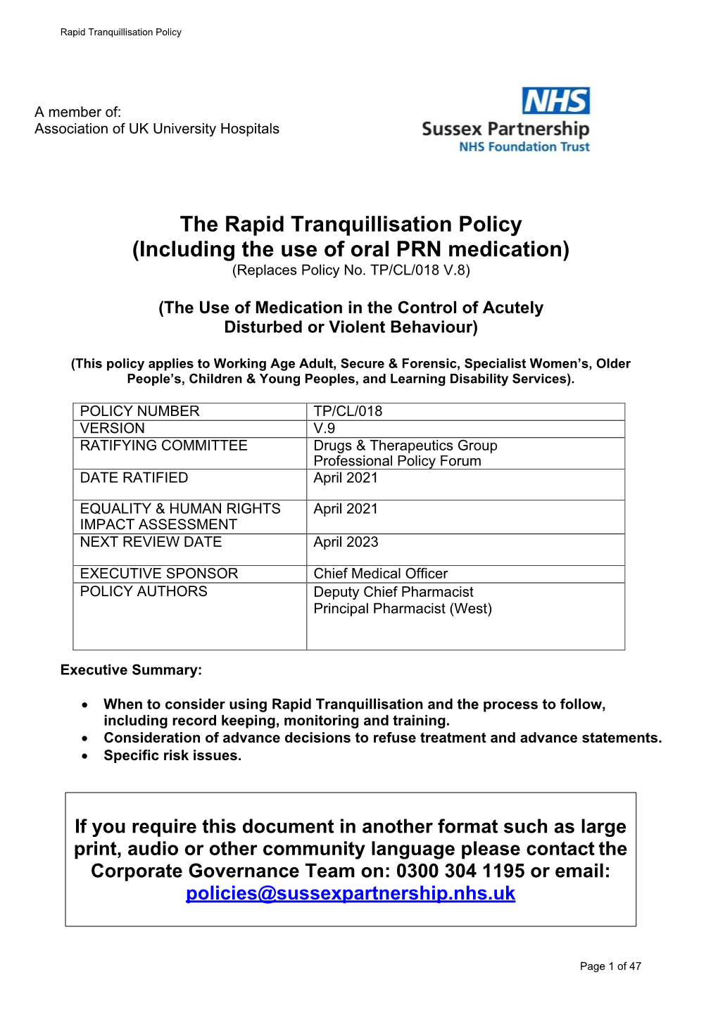 The Rapid Tranquillisation Policy (Including the Use of Oral PRN Medication) (Replaces Policy No