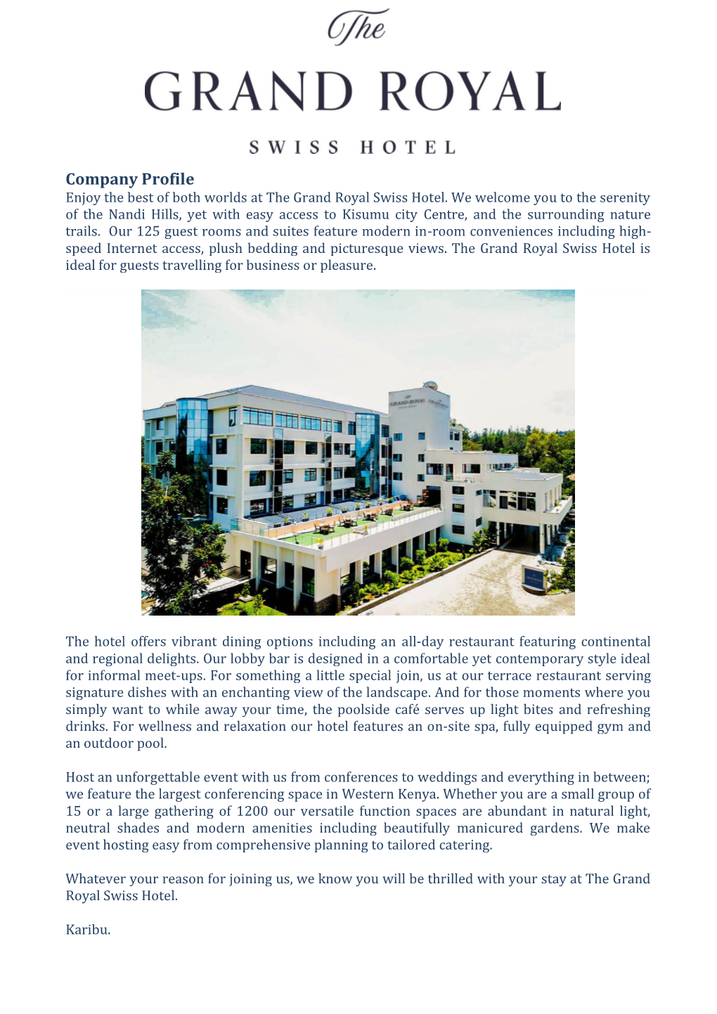 Company Profile Enjoy the Best of Both Worlds at the Grand Royal Swiss Hotel