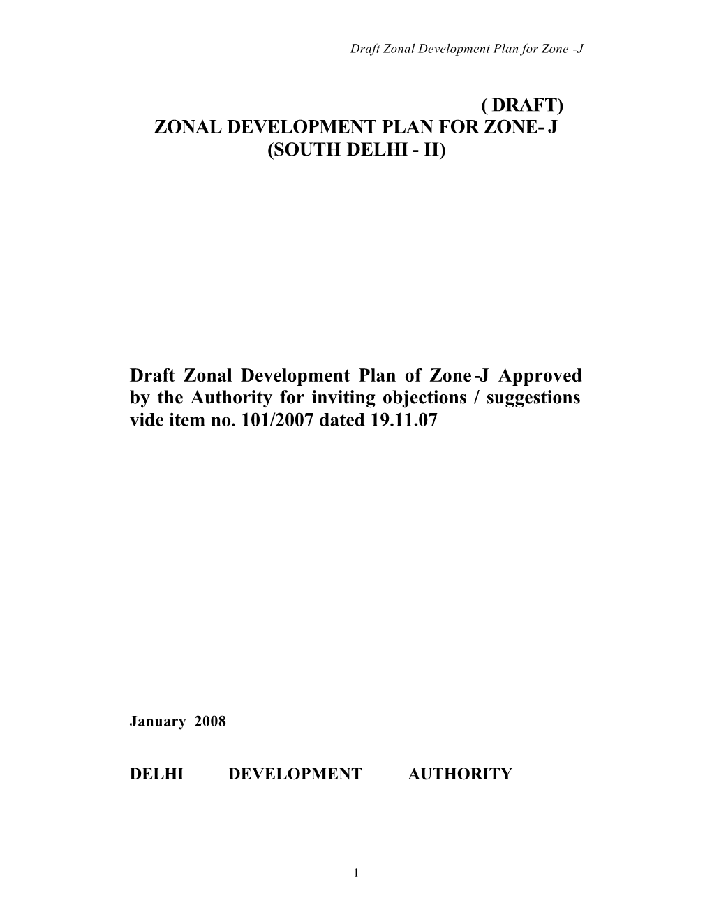 Zonal Development Plan for Zone- J (South Delhi - Ii)
