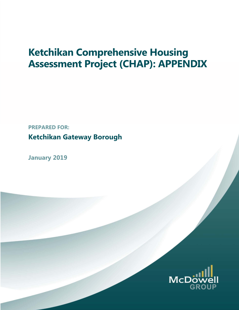 Ketchikan Comprehensive Housing Assessment Project (CHAP): APPENDIX