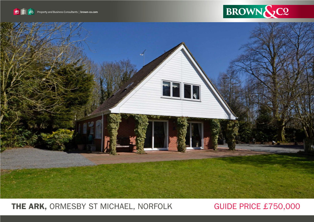 THE ARK, ORMESBY ST MICHAEL, NORFOLK GUIDE PRICE £750,000 Property and Business Consultants | Brown-Co.Com