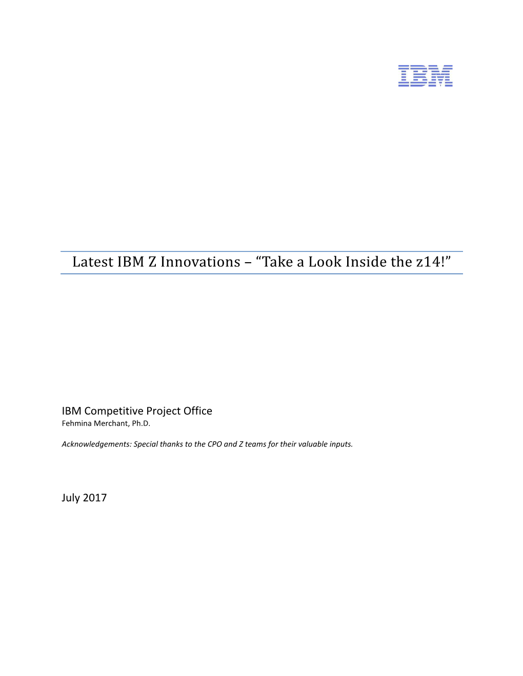 Latest IBM Z Innovations – “Take a Look Inside the Z14!”