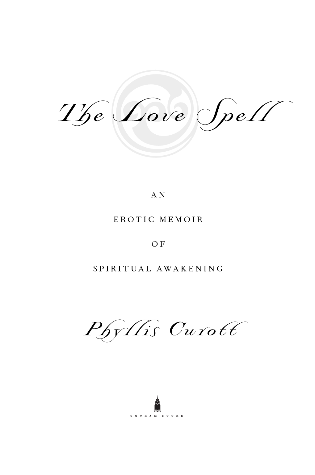 The Love Spell 5 Breathing Quick and Shallow, As His Tongue and Teeth and Lips Found My Nipples