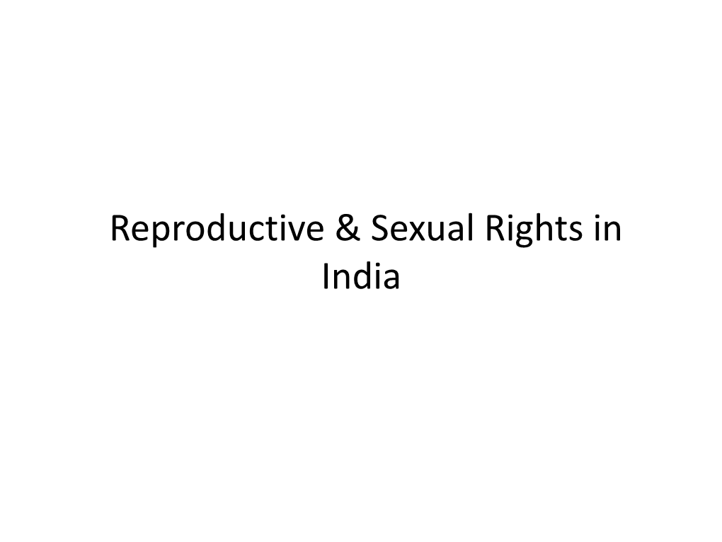 Reproductive & Sexual Rights in India