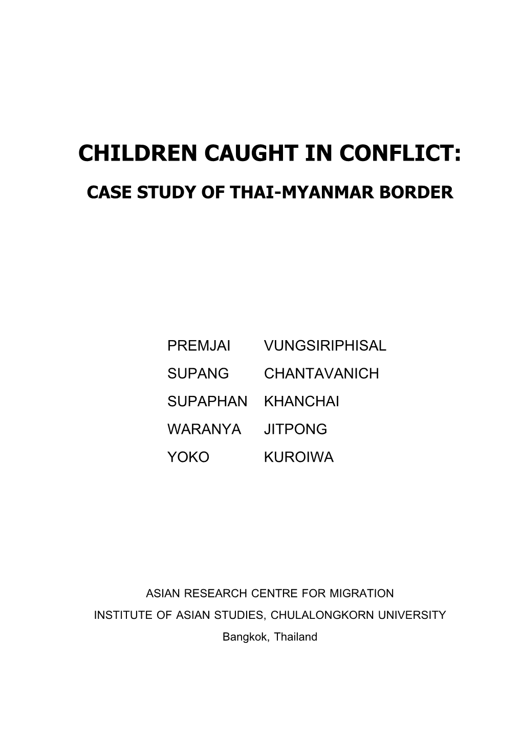 Children Caught in Conflict: Premjai Vungsiriphisal