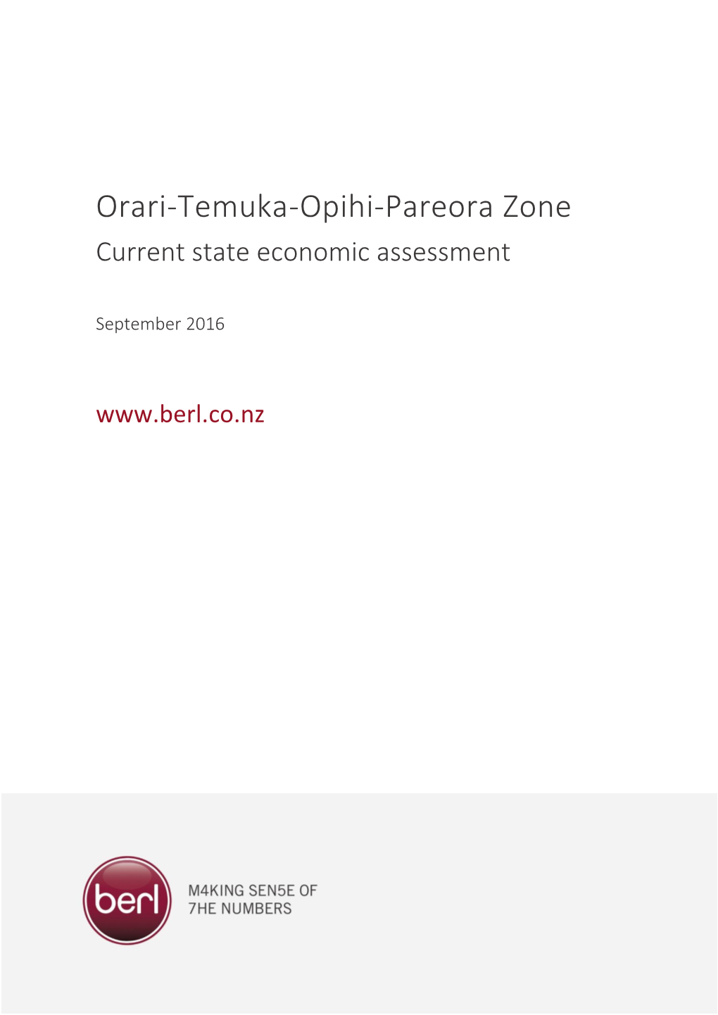 Orari-Temuka-Opihi-Pareora Zone Current State Economic Assessment