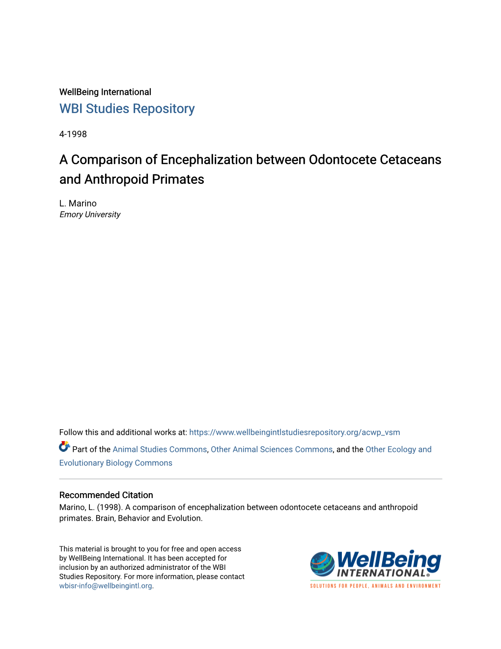 A Comparison of Encephalization Between Odontocete Cetaceans and Anthropoid Primates