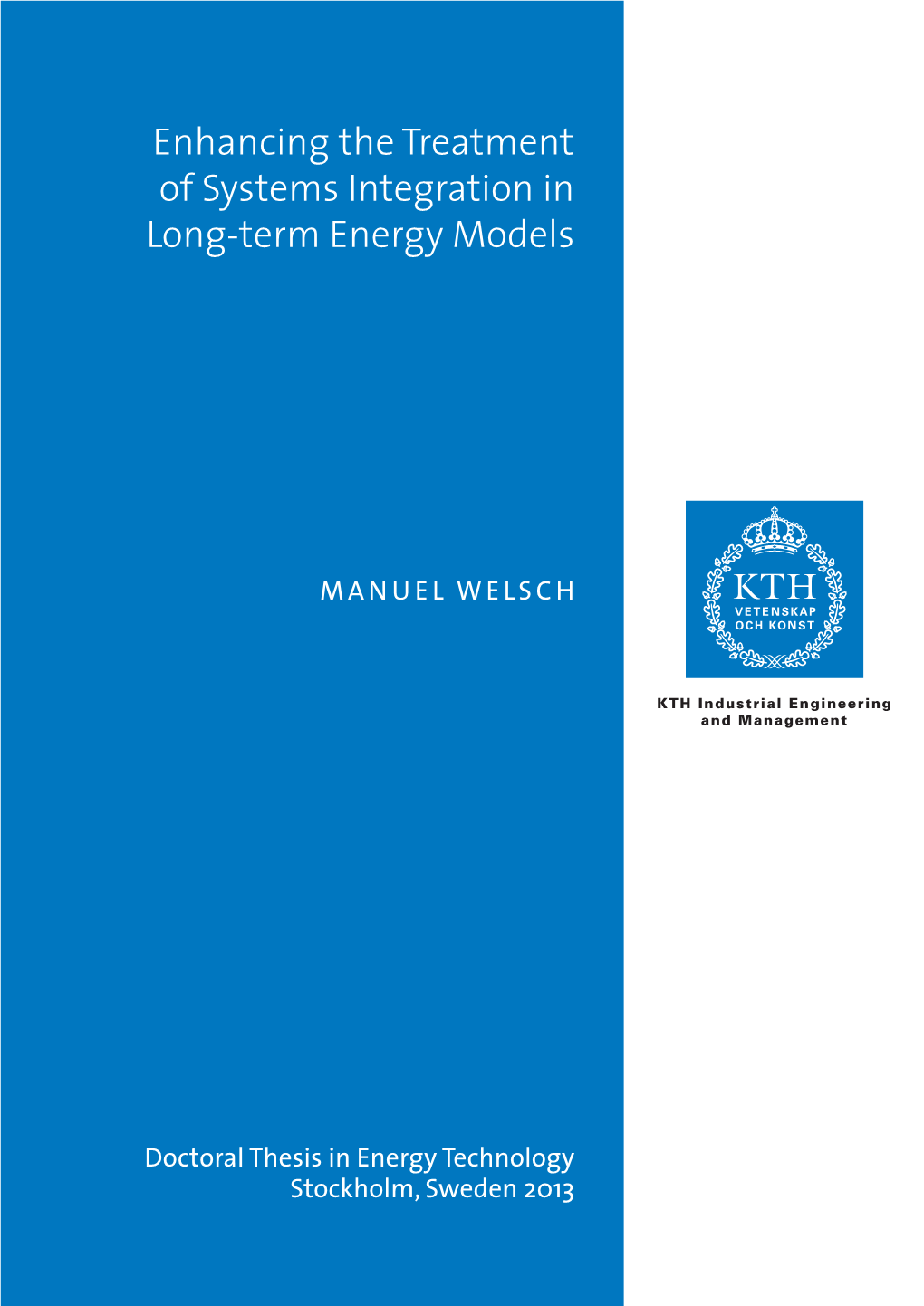 Enhancing the Treatment of Systems Integration in Long-Term Energy Models