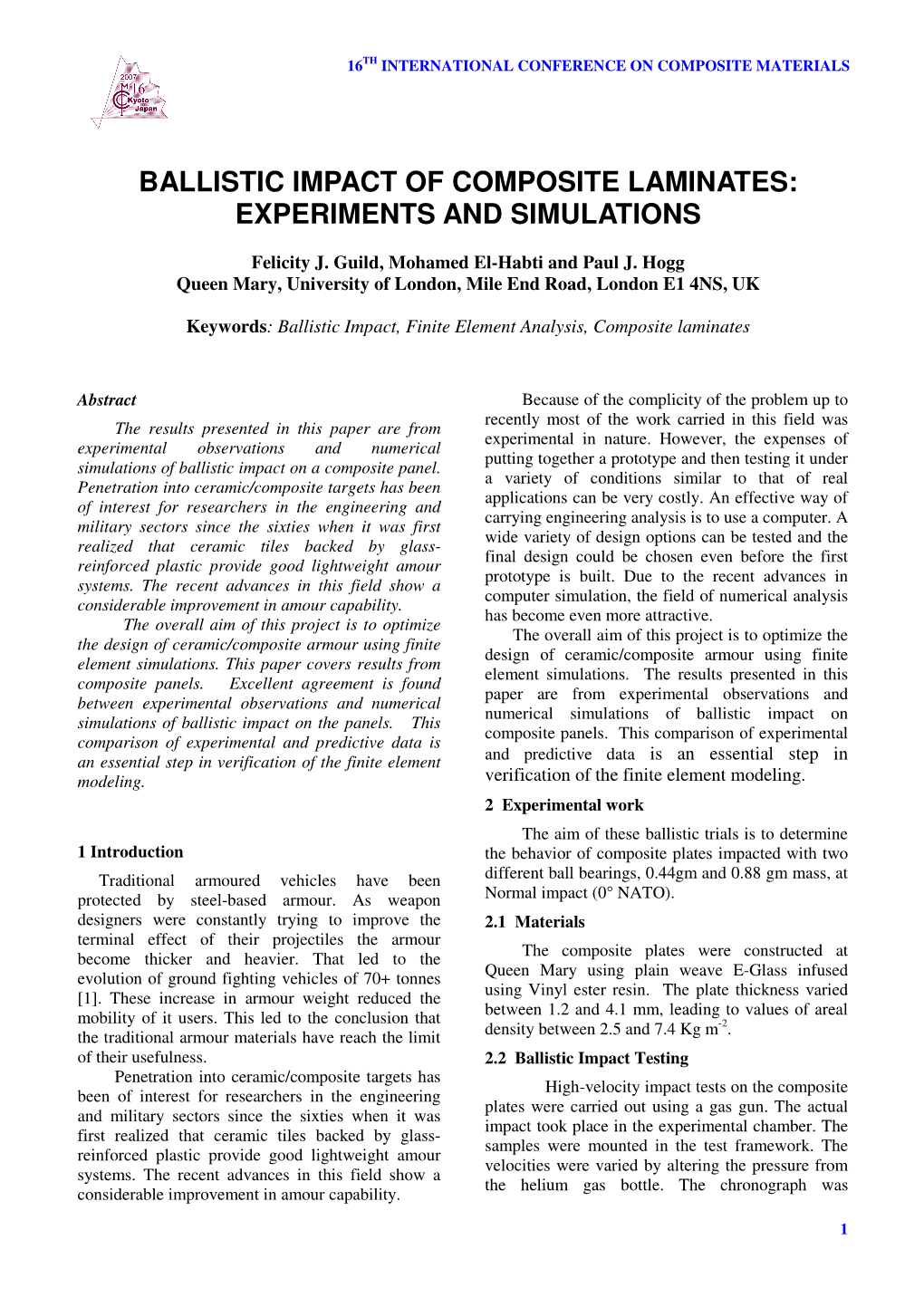 Ballistic Impact of Composite Laminates: Experiments and Simulations
