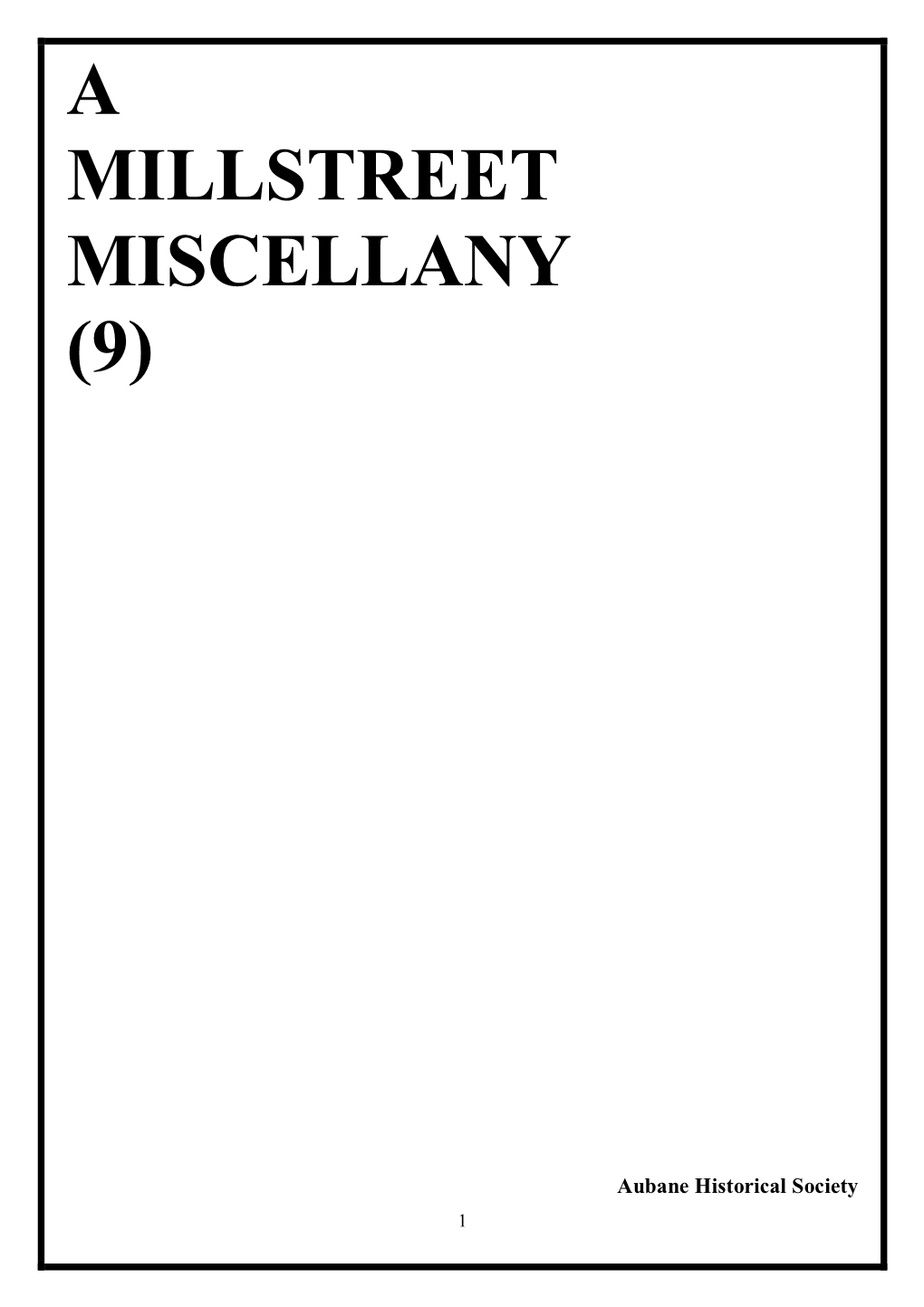 A Millstreet Miscellany (9)