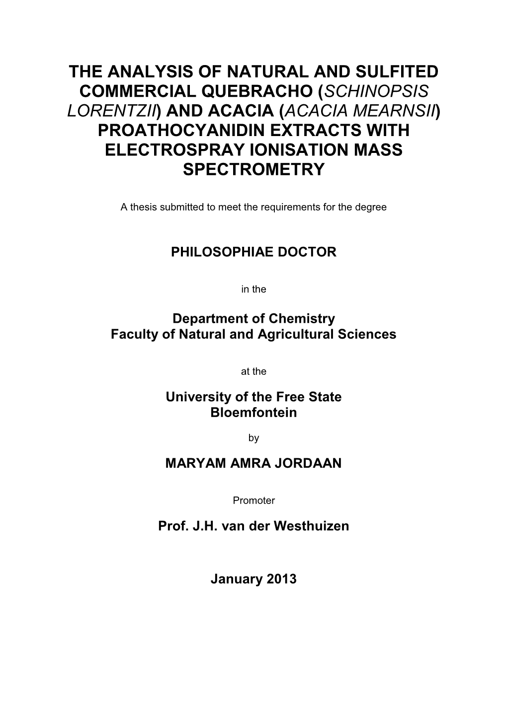 The Analysis of Natural and Sulfited Commercial Quebracho (Schinopsis Lorentzii) and Acacia (Acacia Mearnsii) Proathocyanidin Ex