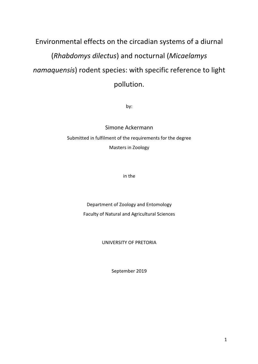 Environmental Effects on the Circadian Systems of a Diurnal (Rhabdomys