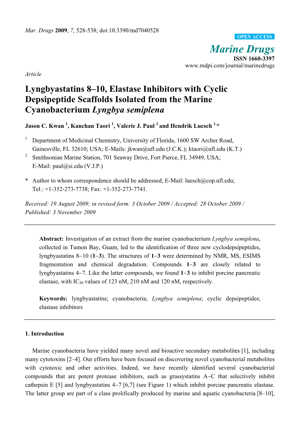 Lyngbyastatins 8–10, Elastase Inhibitors with Cyclic Depsipeptide Scaffolds Isolated from the Marine Cyanobacterium Lyngbya Semiplena