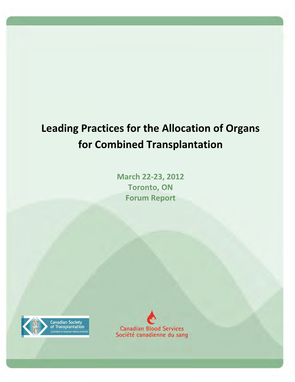 Leading Practices for the Allocation of Organs for Combined Transplantation