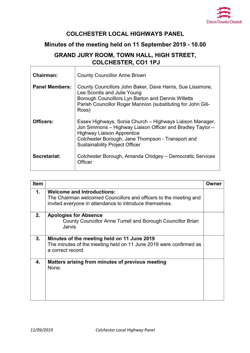 COLCHESTER LOCAL HIGHWAYS PANEL Minutes of the Meeting Held on 11 September 2019 - 10.00 GRAND JURY ROOM, TOWN HALL, HIGH STREET, COLCHESTER, CO1 1PJ