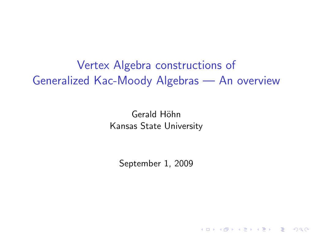 Vertex Algebra Constructions of Generalized Kac-Moody Algebras — an Overview