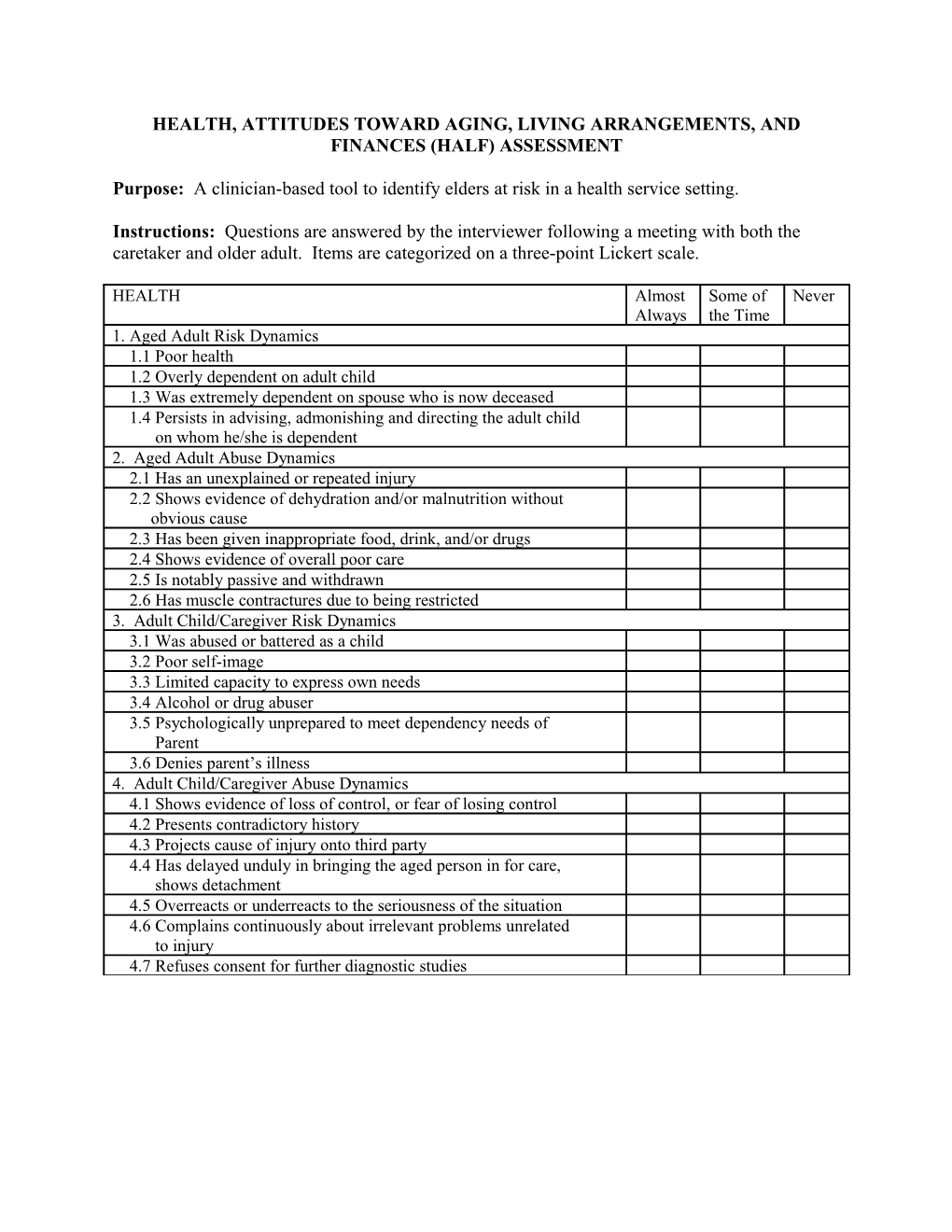 Health, Attitudes Toward Aging, Living Arrangements, and Finances (Half) Assessment