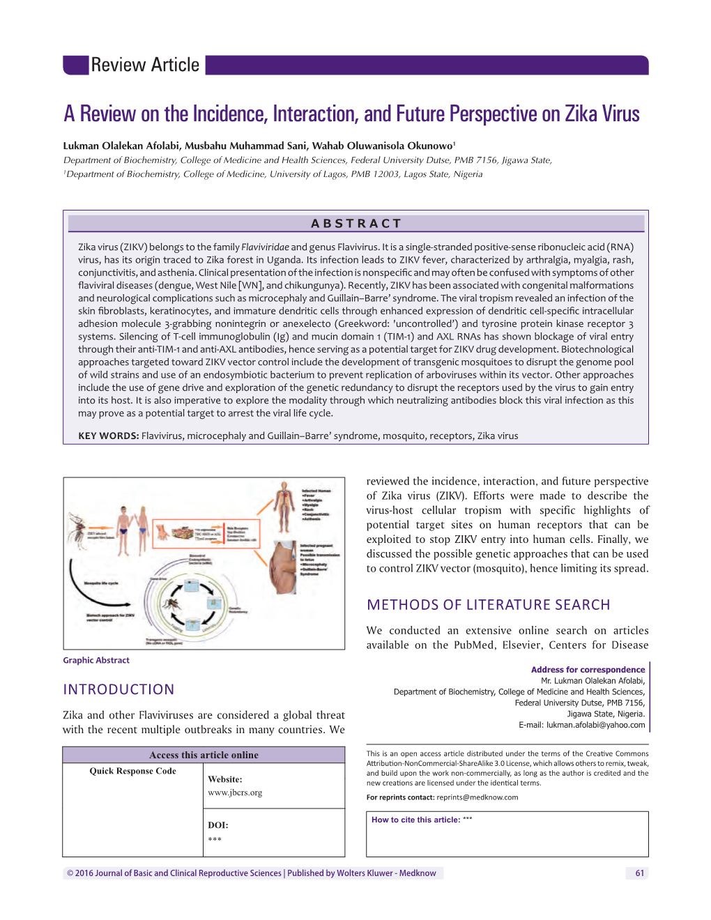 A Review on the Incidence, Interaction, and Future Perspective on Zika Virus