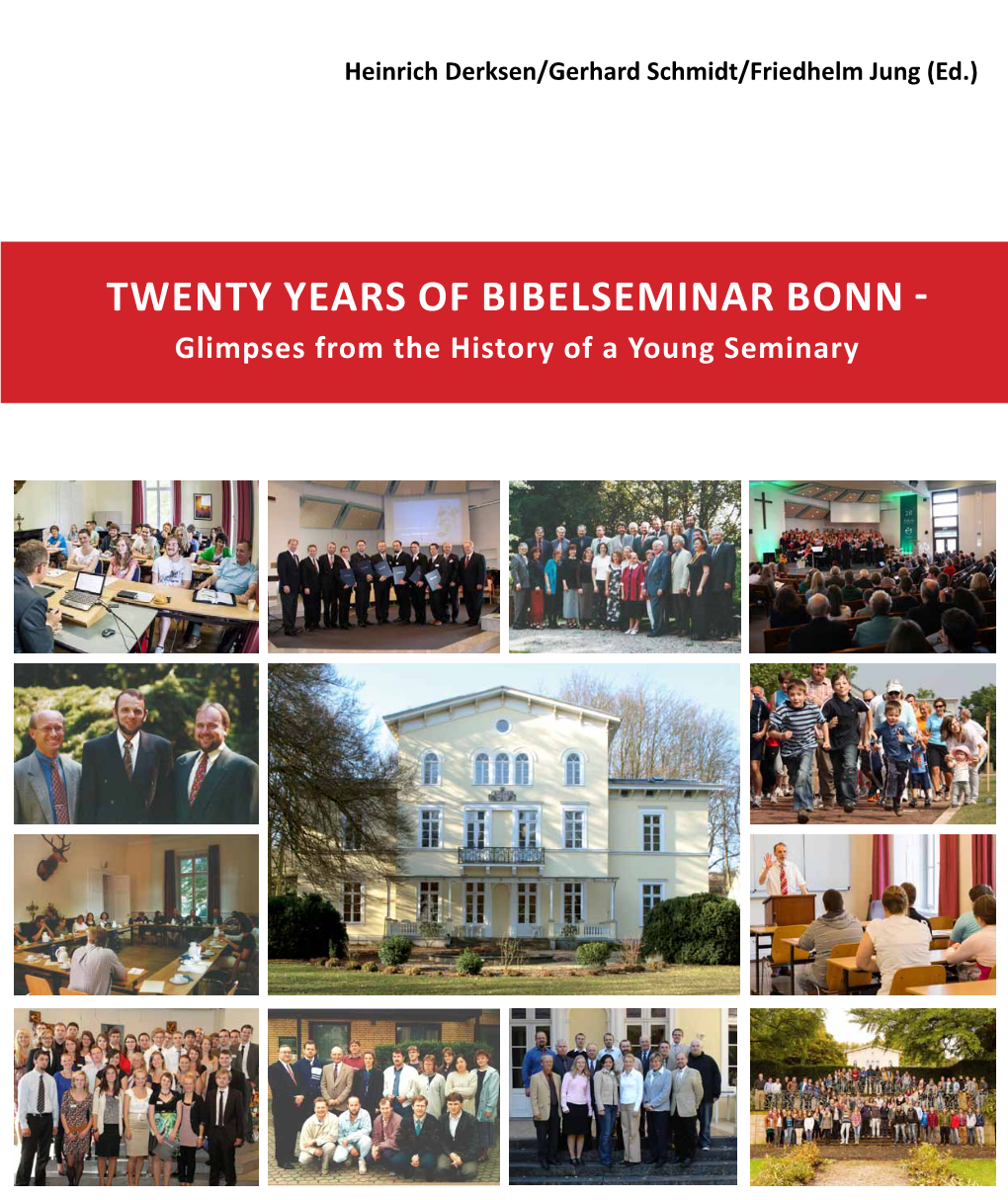 Twenty Years of Bibelseminar Bonn - Glimpses from the History of a Young Seminary