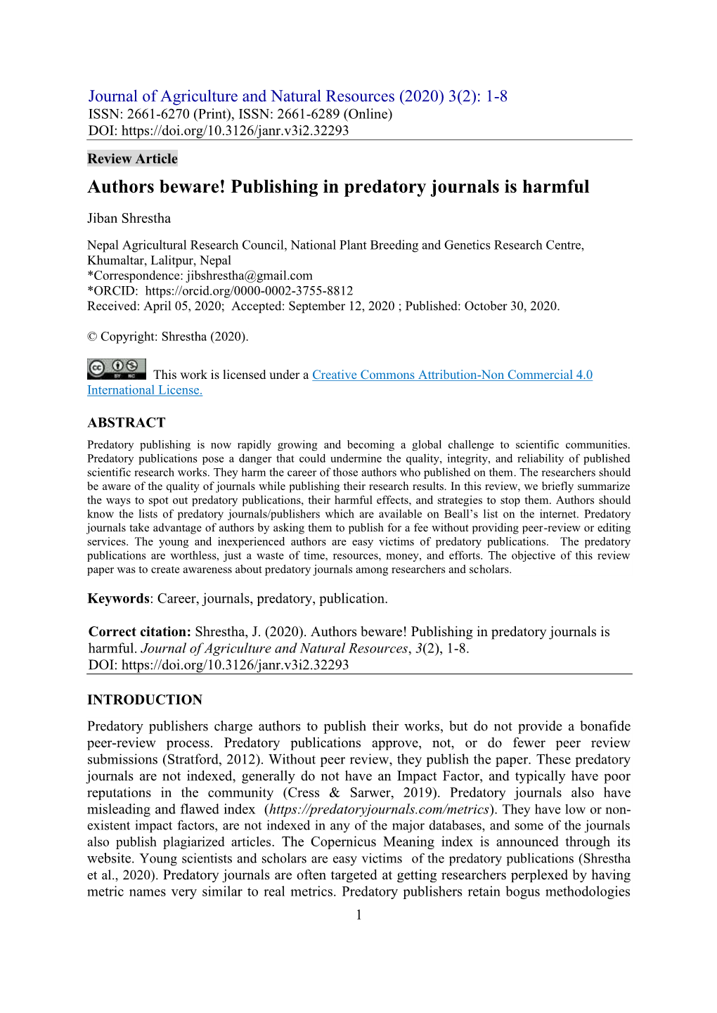 Authors Beware! Publishing in Predatory Journals Is Harmful