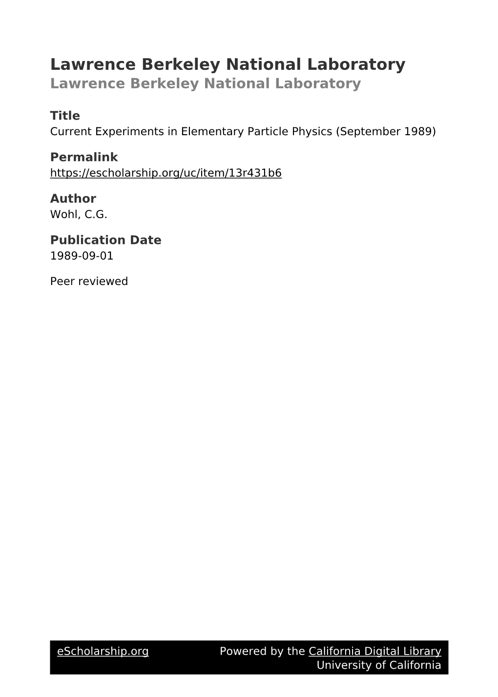 Current Experiments in Elementary Particle Physics (September 1989)