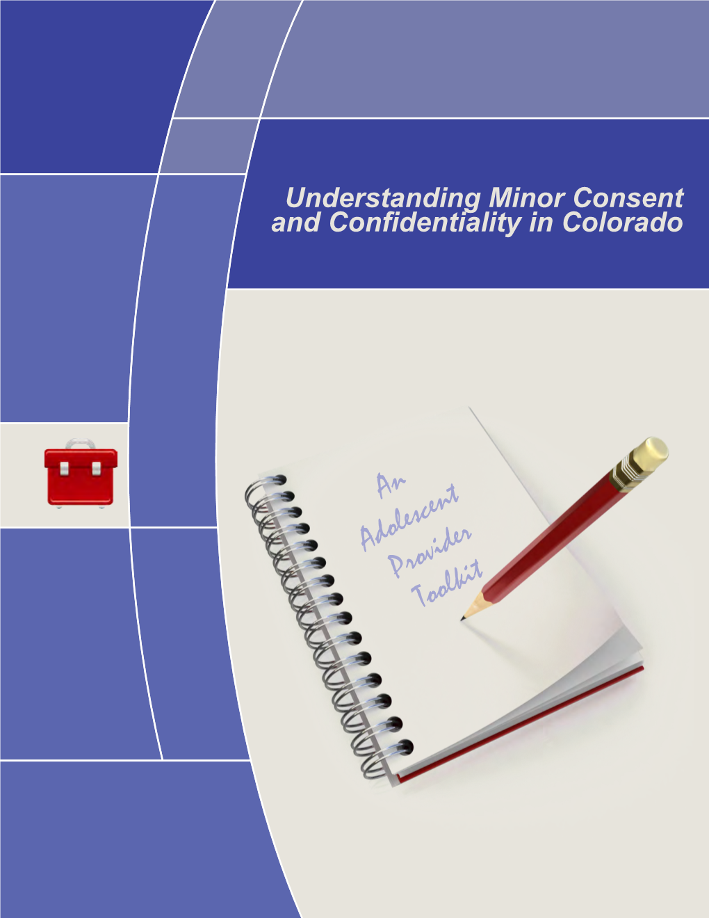 Understandiing Minor Consent and Confidentiality in Colorado