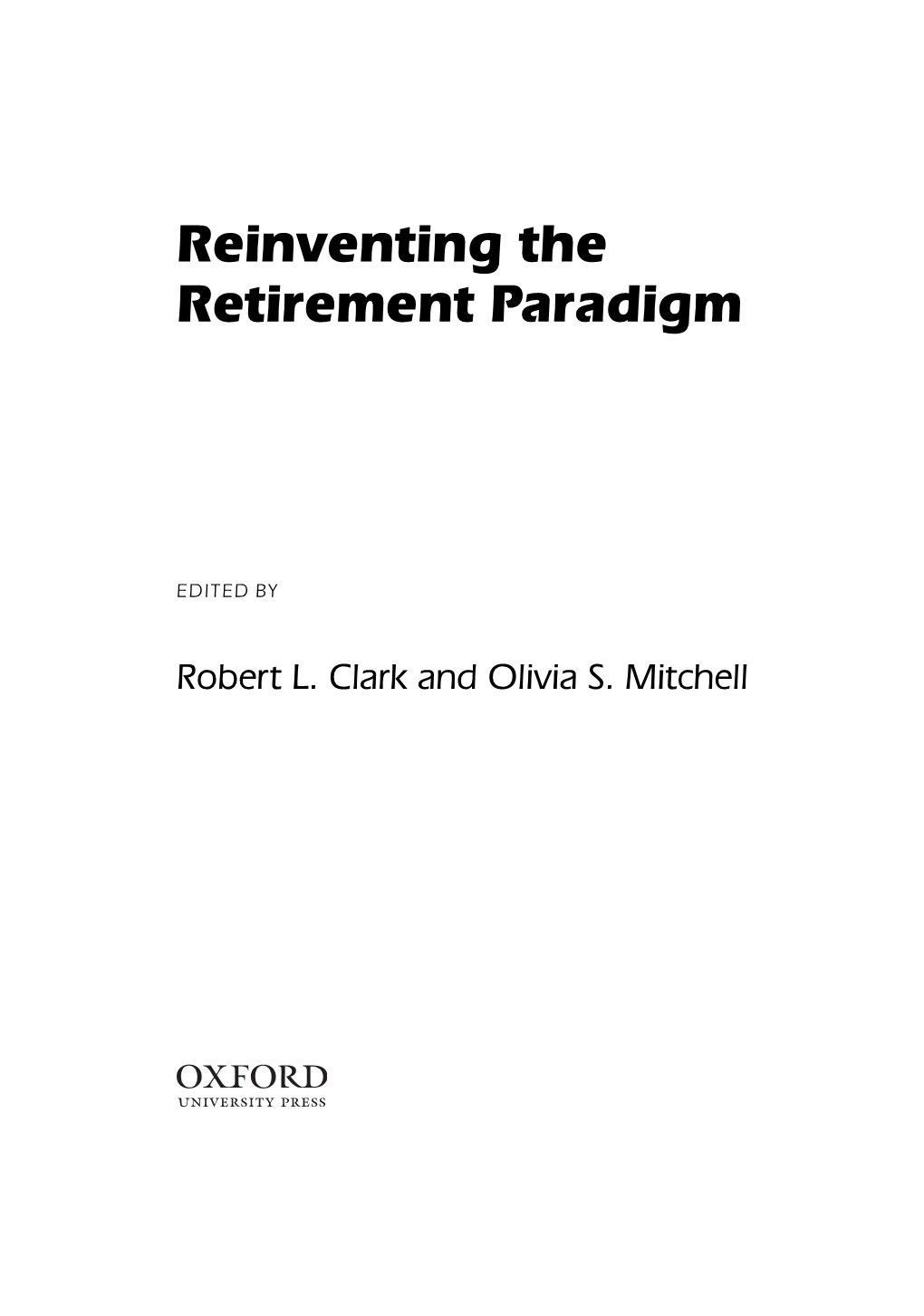 Reinventing the Retirement Paradigm