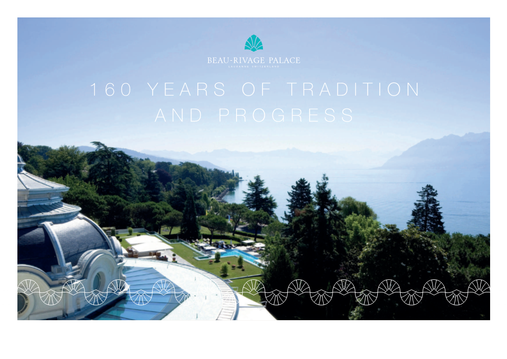 160 Years of Tradition and Progress