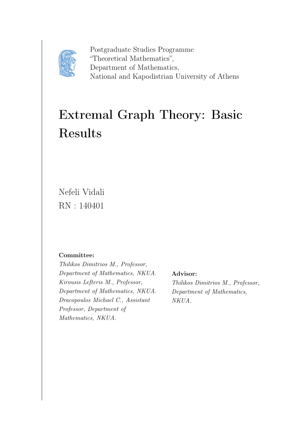 Extremal Graph Theory: Basic Results