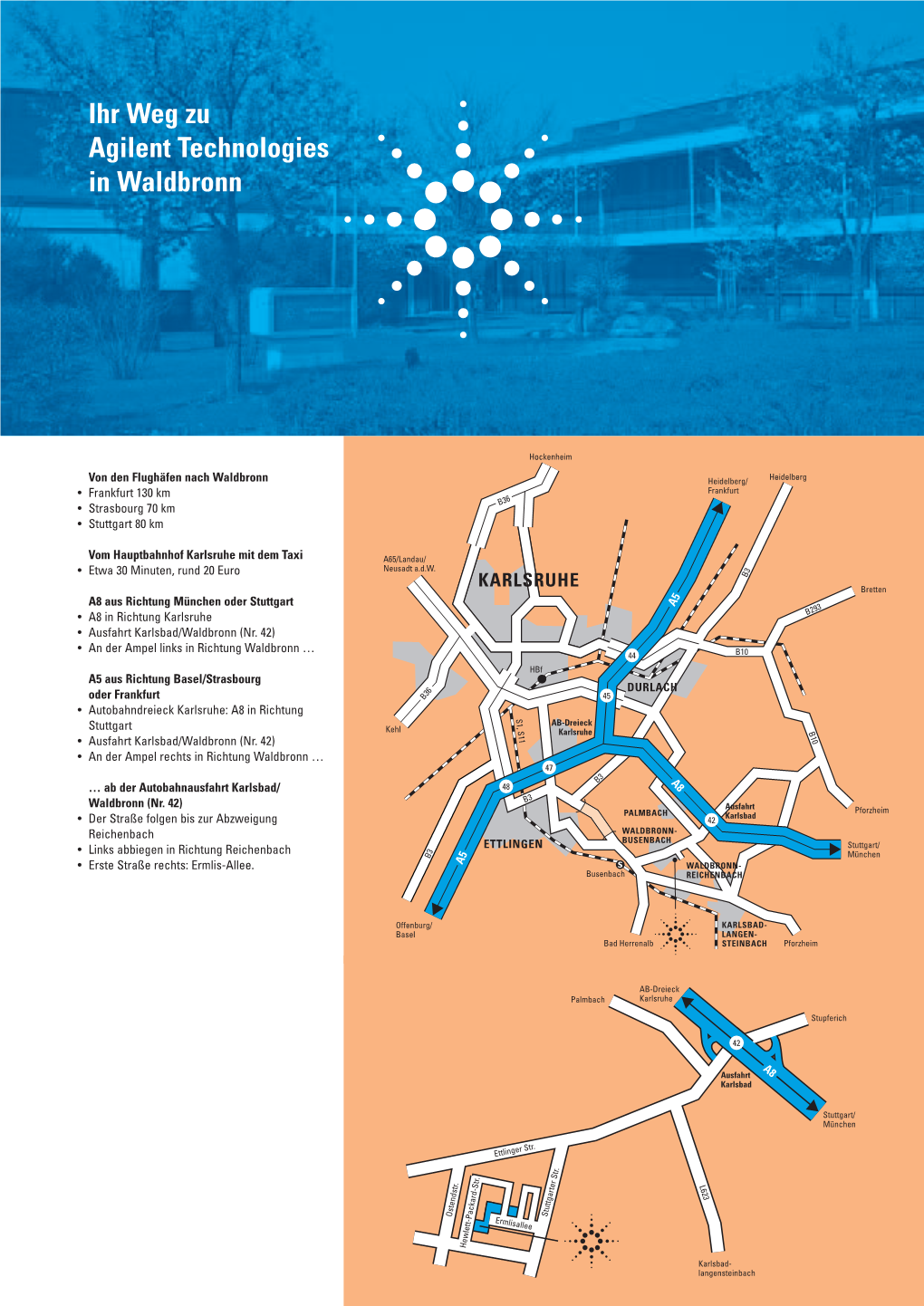 Ihr Weg Zu Agilent Technologies in Waldbronn