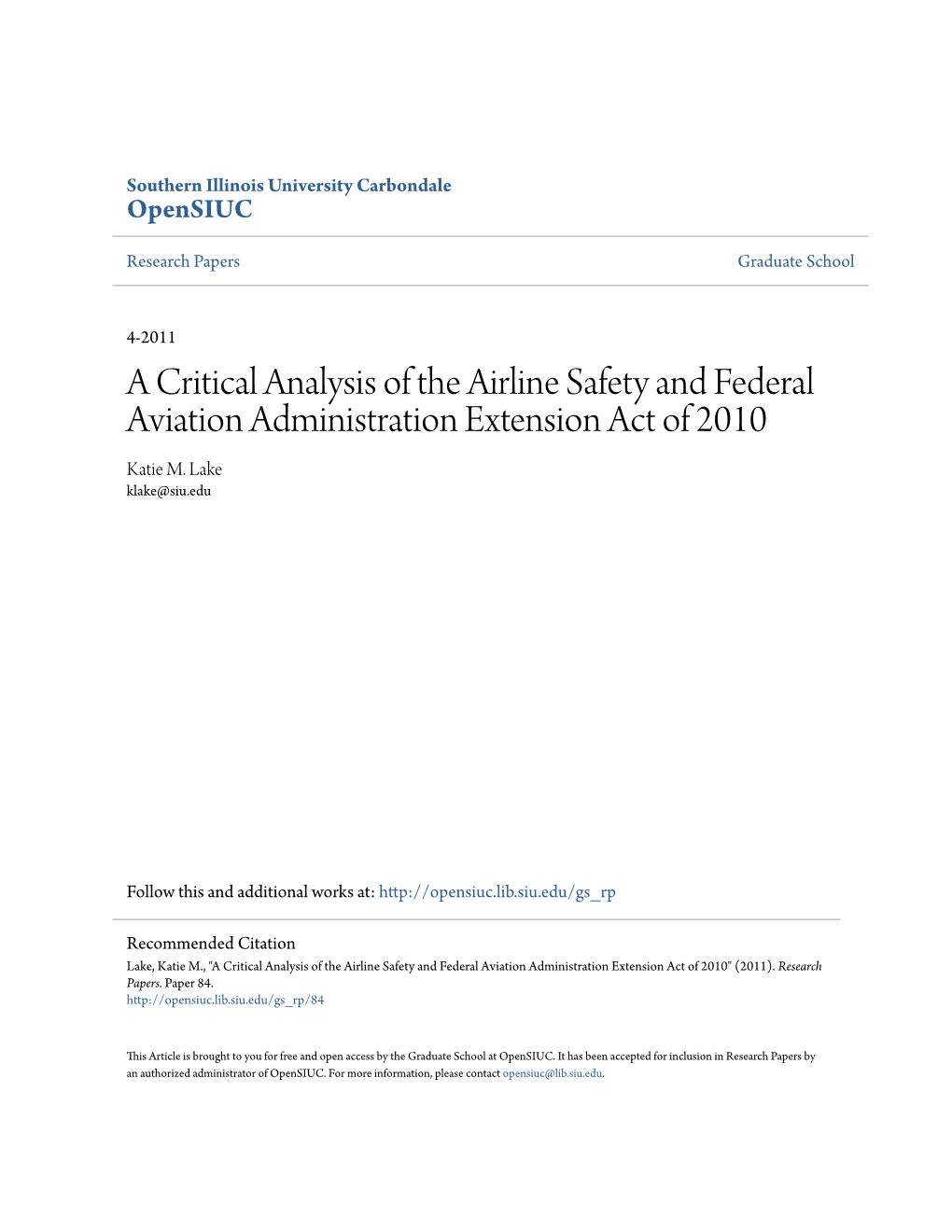 A Critical Analysis of the Airline Safety and Federal Aviation Administration Extension Act of 2010 Katie M