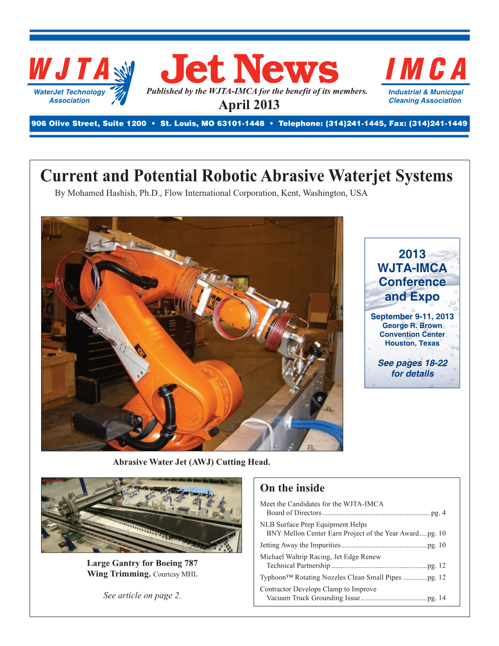 Current and Potential Robotic Abrasive Waterjet Systems by Mohamed Hashish, Ph.D., Flow International Corporation, Kent, Washington, USA