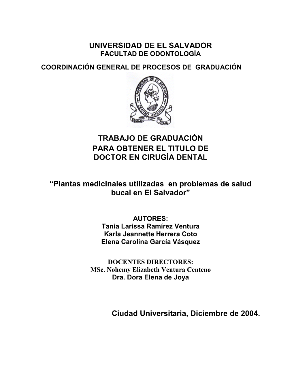 Plantas Medicinales Utilizadas En Problemas De Salud Bucal En El Salvador”