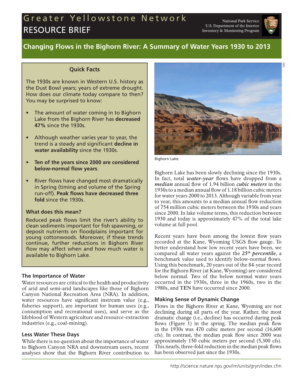 Changing Flows in the Bighorn River: a Summary of Water Years 1930 to 2013 NPS Quick Facts