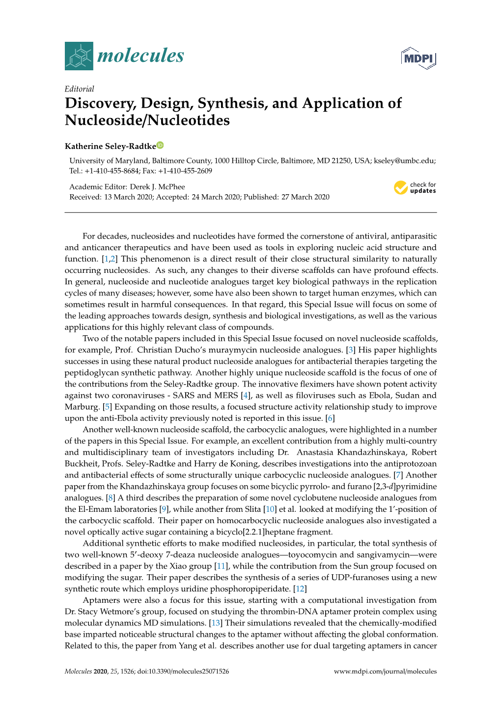 Discovery, Design, Synthesis, and Application of Nucleoside/Nucleotides