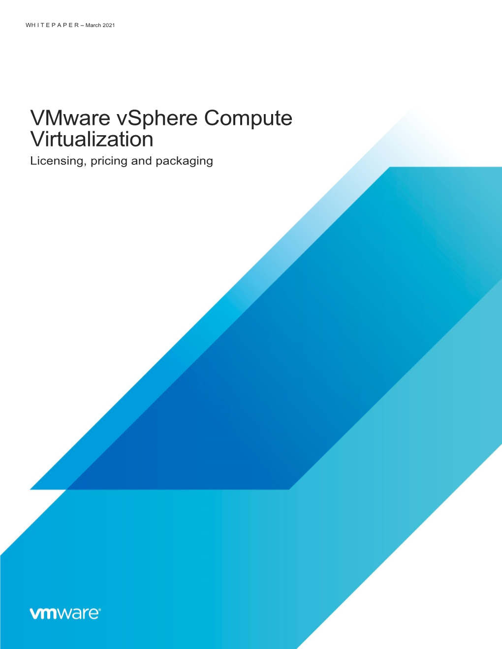 Vmware Vsphere Compute Virtualization Licensing, Pricing and Packaging