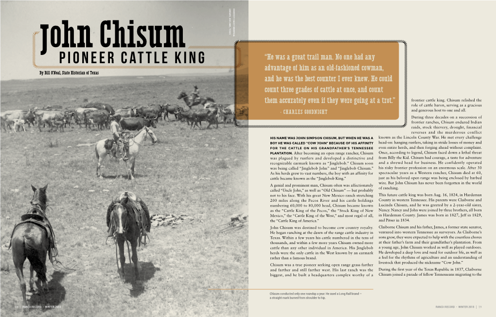 PIONEER CATTLE KING “He Was a Great Trail Man