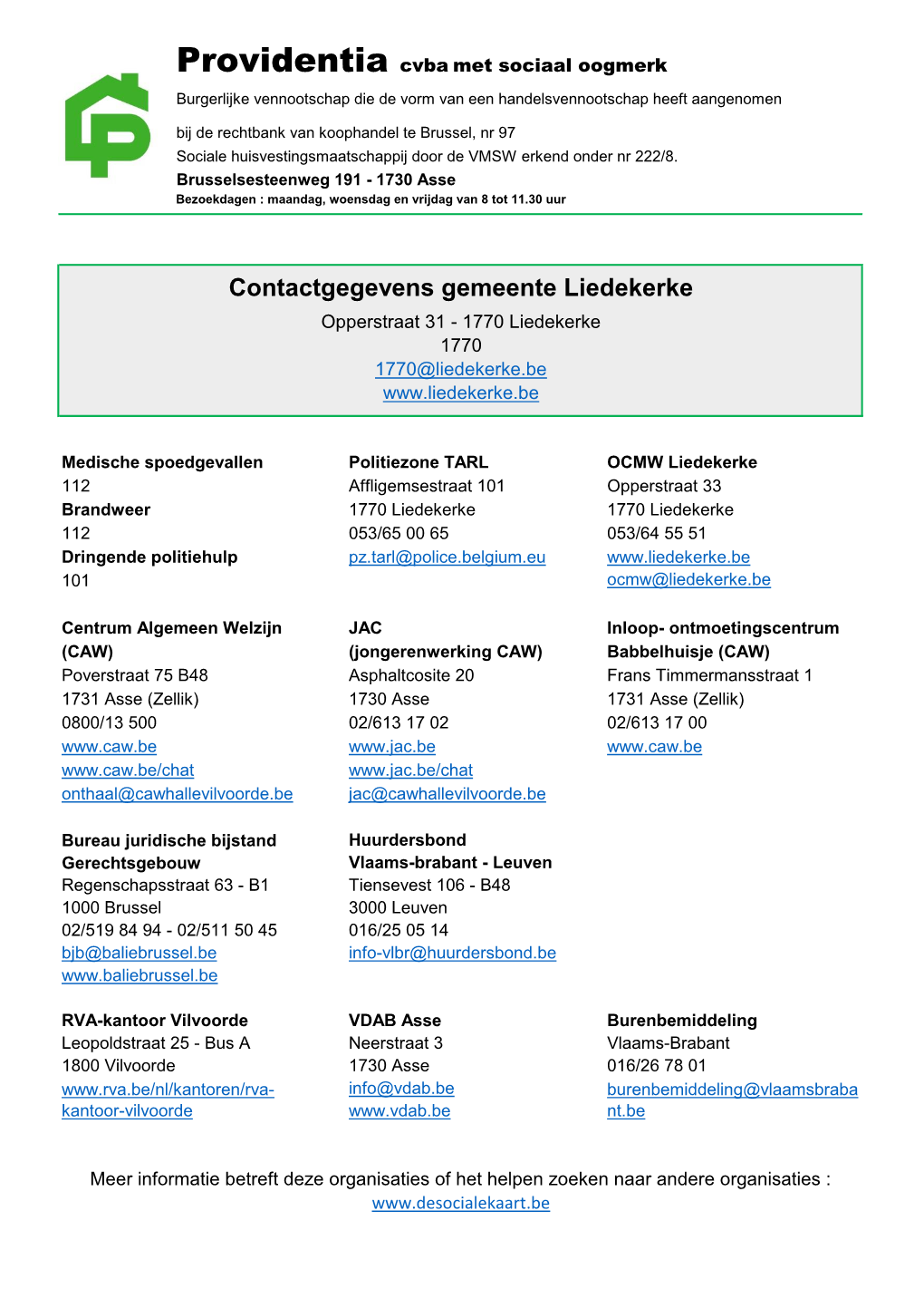 Contactgegevens Gemeente Liedekerke Opperstraat 31 - 1770 Liedekerke 1770 1770@Liedekerke.Be