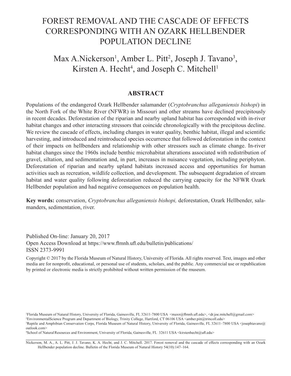 FOREST REMOVAL and the CASCADE of EFFECTS CORRESPONDING with an OZARK HELLBENDER POPULATION DECLINE Max A.Nickerson1, Amber L