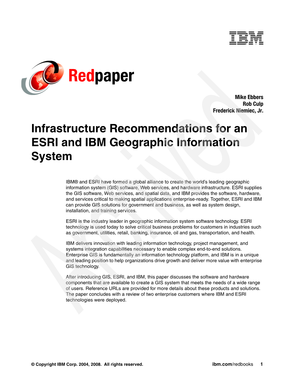 Infrastructure Recommendations for an ESRI and IBM Geographic Information System