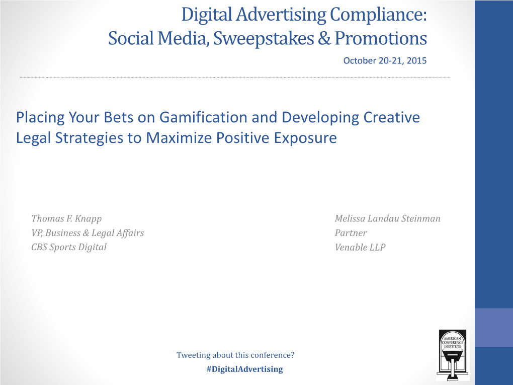 Digital Advertising Compliance: Social Media, Sweepstakes & Promotions