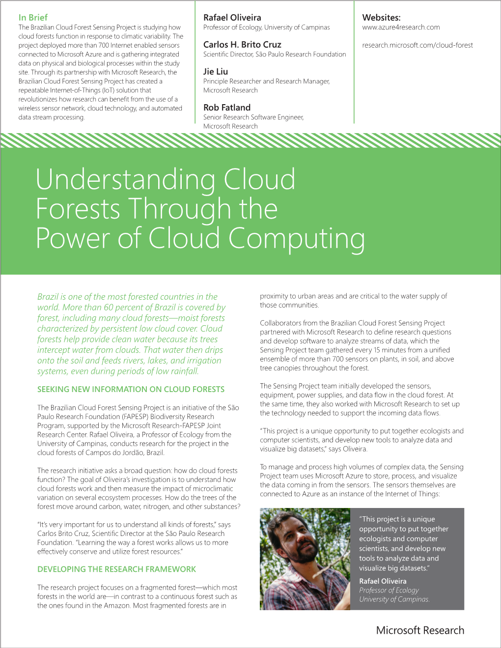 Understanding Cloud Forests Through the Power of Cloud Computing