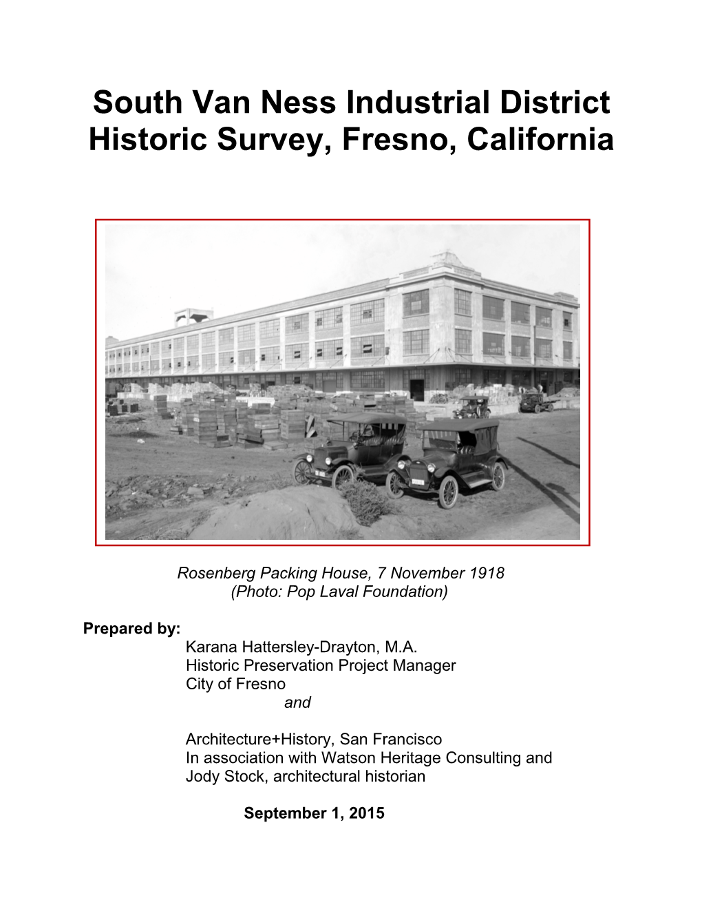 South Van Ness Industrial District Historic Survey, Fresno, California
