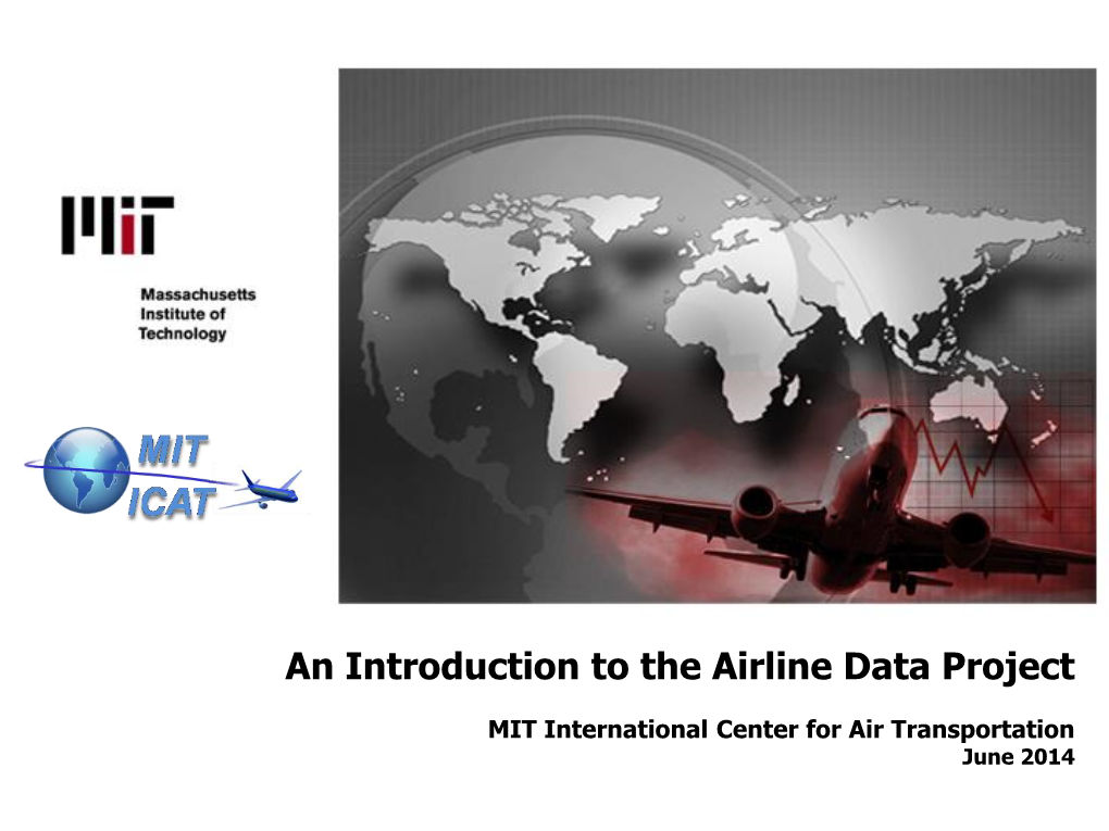 An Introduction to the Airline Data Project