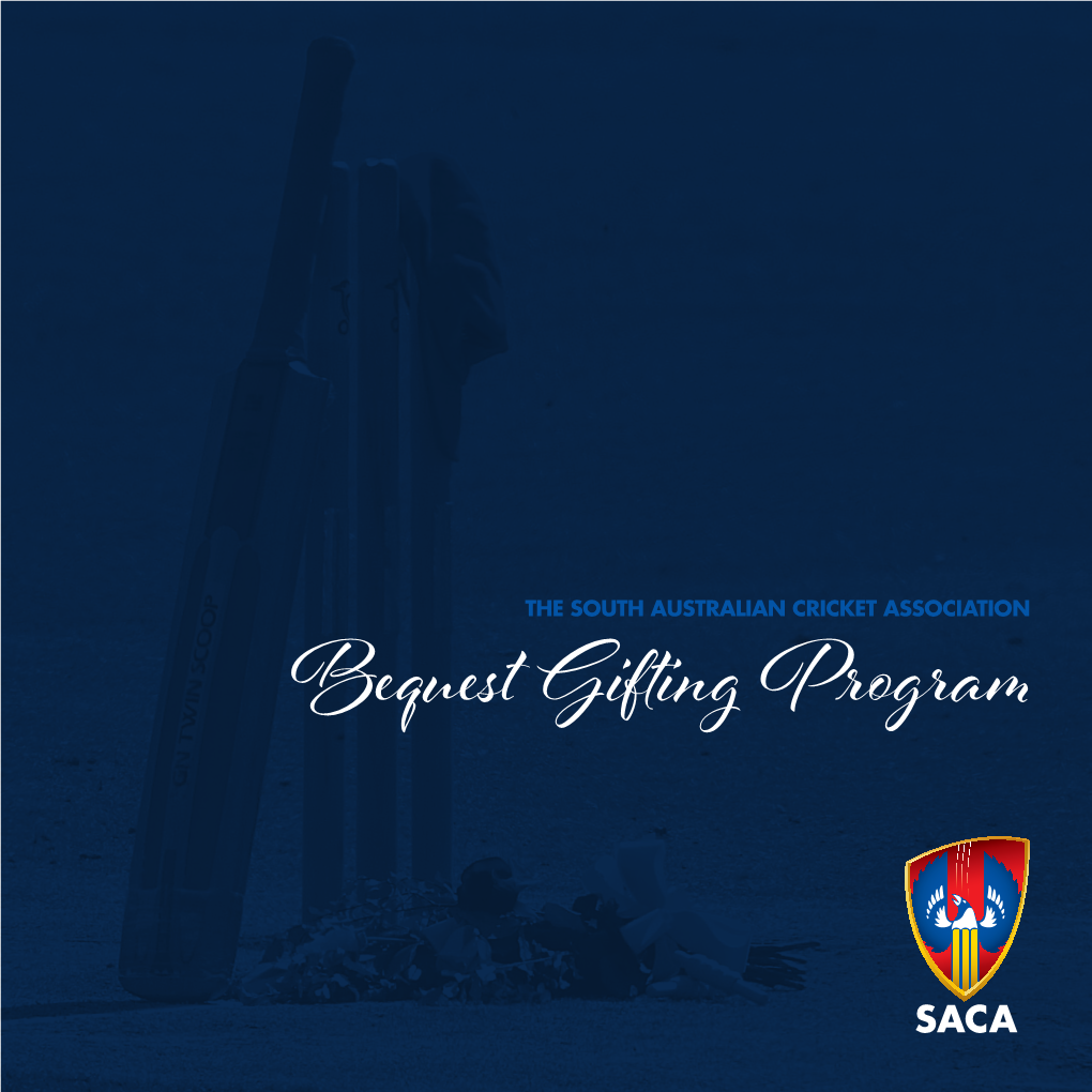 Bequest Gifting Program