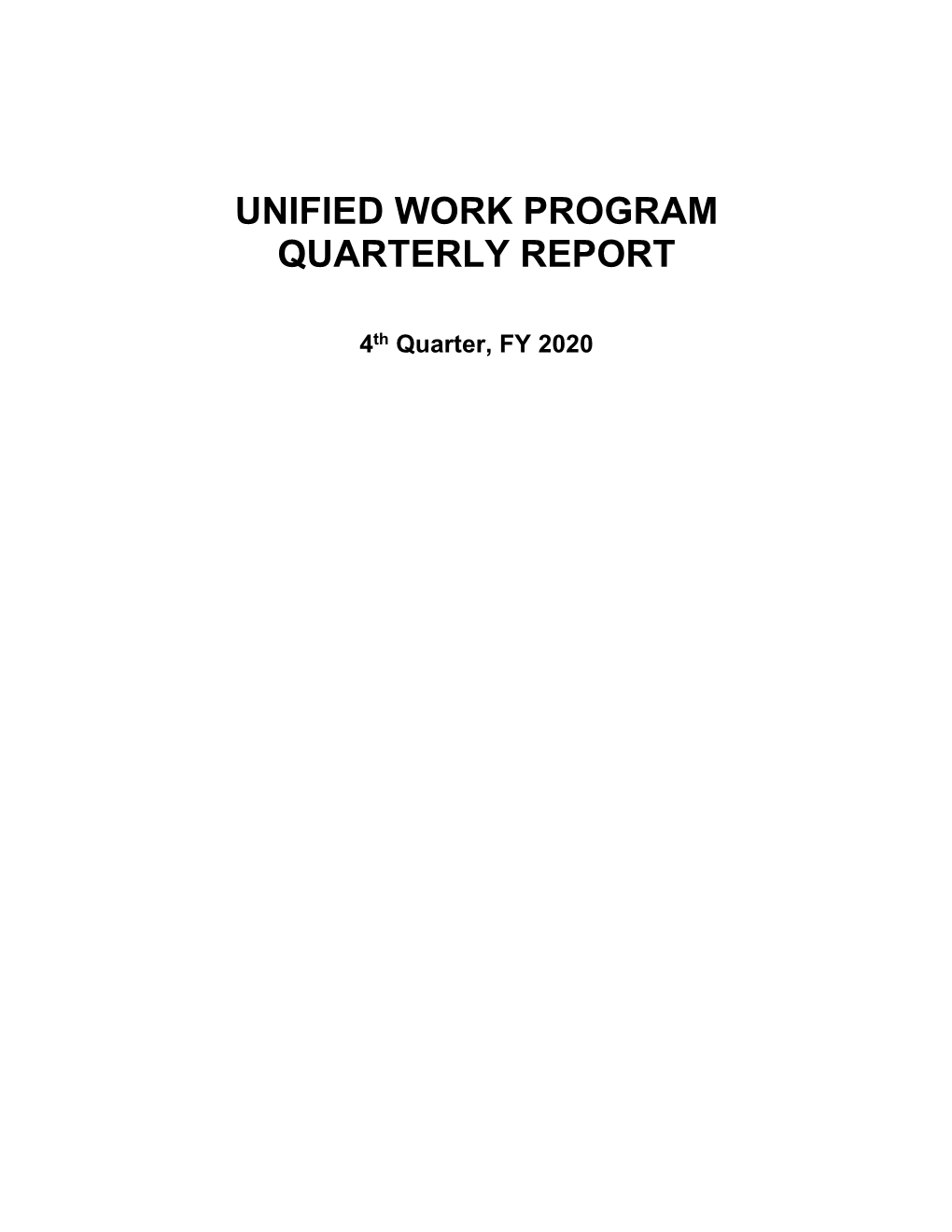 Unified Work Program Quarterly Report